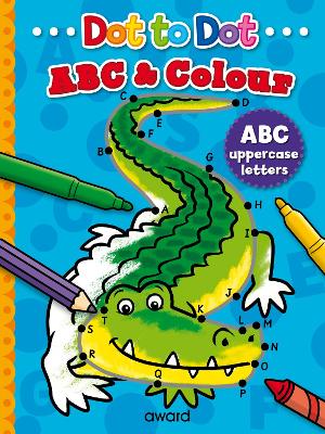 Dot to Dot ABC & Colour: Uppercase letters book