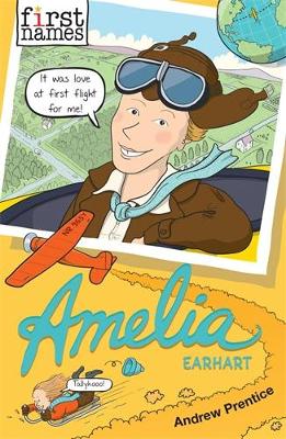 First Names: Amelia (Earhart) book
