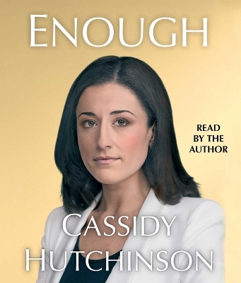 Enough by Cassidy Hutchinson