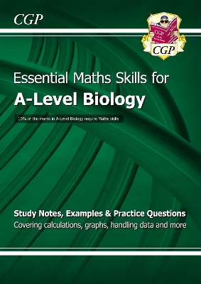 A-Level Biology: Essential Maths Skills book