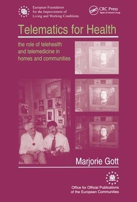 Telematics for Health: The Role of Telehealth and Telemedicine in Homes and Communities book