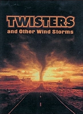 Twisters and Other Wild Storms book
