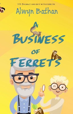 A Business of Ferrets book