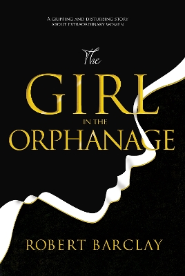 The Girl in the Orphanage book