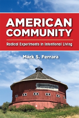 American Community: Radical Experiments in Intentional Living book