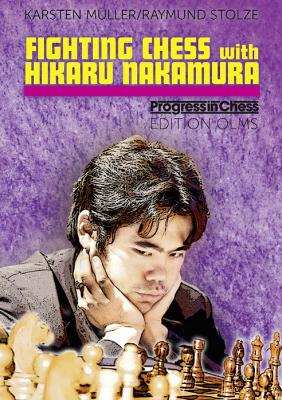 Fighting Chess with Hikaru Nakamura book