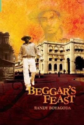 Beggar's Feast by Randy Boyagoda