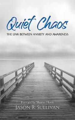 Quiet Chaos book