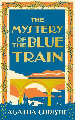 The Mystery of the Blue Train (Poirot) by Agatha Christie