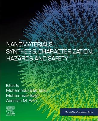Nanomaterials: Synthesis, Characterization, Hazards and Safety book