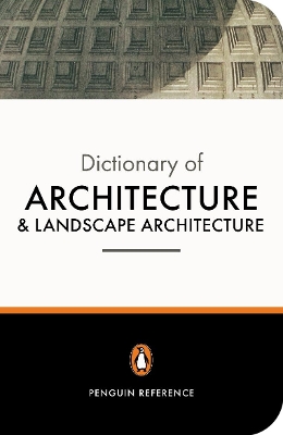 Penguin Dictionary of Architecture and Landscape Architecture book