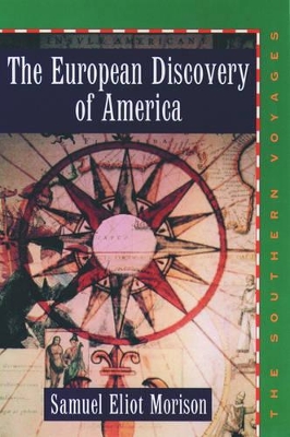 The European Discovery of America by Samuel Eliot Morison