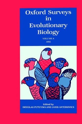 Oxford Surveys in Evolutionary Biology: Volume 8 book