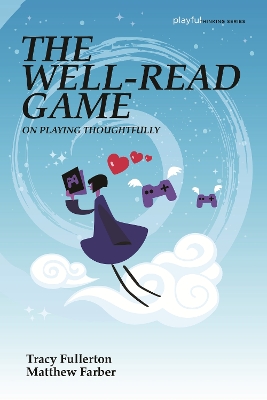 The Well-Read Game: On Playing Thoughtfully book