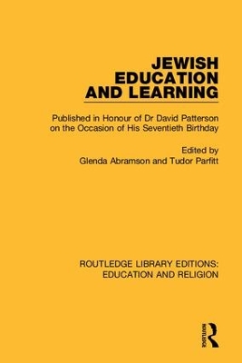 Jewish Education and Learning: Published in Honour of Dr. David Patterson on the Occasion of His Seventieth Birthday book