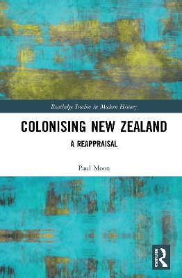 Colonising New Zealand: A Reappraisal book