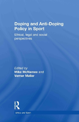 Doping and Anti-Doping Policy in Sport by Mike McNamee