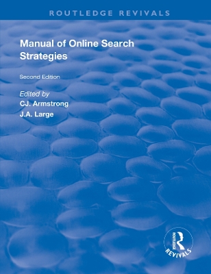 Manual of Online Search Strategies by C.J. Armstrong