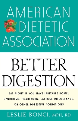 American Dietetic Association Guide to Better Digestion book