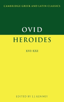 Ovid: Heroides XVI-XXI by Ovid