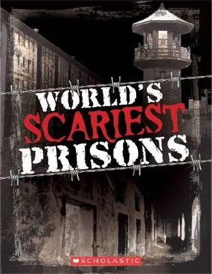 World's Scariest Prisons book