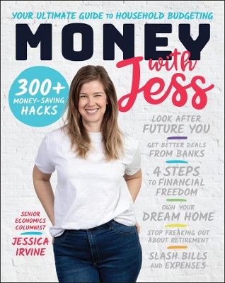 Money with Jess - Your Ultimate Guide to Household Budgeting book