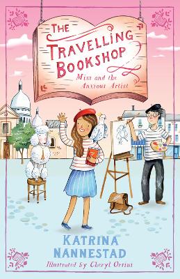 Mim and the Anxious Artist (The Travelling Bookshop, #3) by Katrina Nannestad