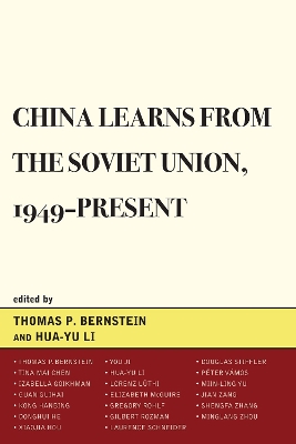 China Learns from the Soviet Union, 1949-Present book