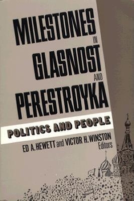 Milestones in Glasnost and Perestroyka book