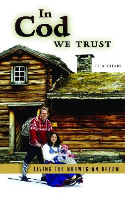 In Cod We Trust by Eric Dregni
