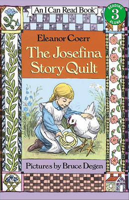The Josefina Story Quilt by Eleanor Coerr