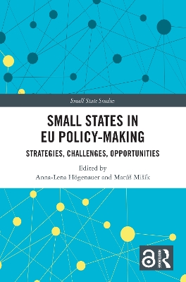 Small States in EU Policy-Making: Strategies, Challenges, Opportunities book