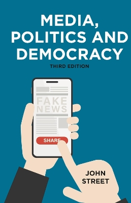 Media, Politics and Democracy book