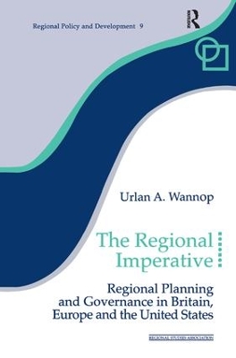The Regional Imperative by Urlan A. Wannop
