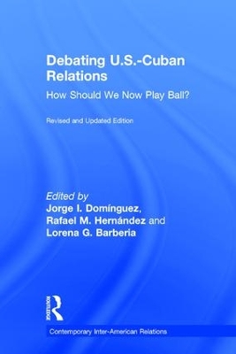 Debating U.S.-Cuban Relations book