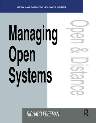 Managing Open Systems by Richard Freeman