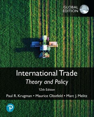 International Trade: Theory and Policy, Global Edition book