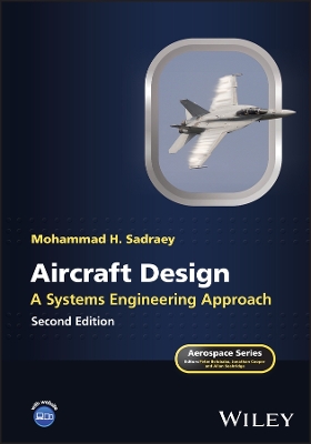 Aircraft Design: A Systems Engineering Approach book