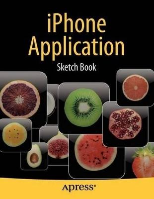 iPhone Application Sketch Book book