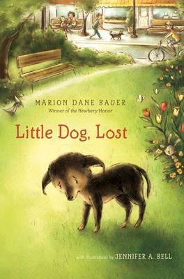 Little Dog, Lost by Marion Dane Bauer