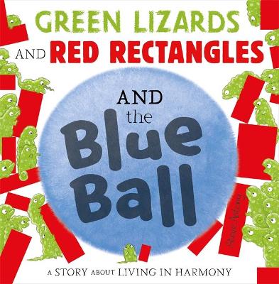 Green Lizards and Red Rectangles and the Blue Ball book