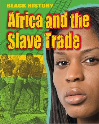 Black History: Africa and the Slave Trade book