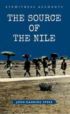 Eyewitness Accounts The Source of the Nile book