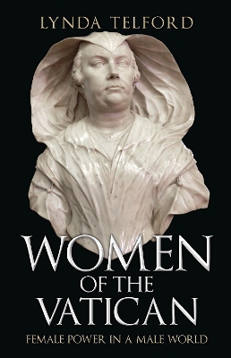 Women of the Vatican: Female Power in a Male World book