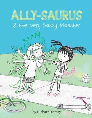 Ally-saurus & the Very Bossy Monster book