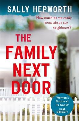 The Family Next Door by Sally Hepworth