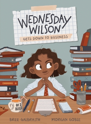 Wednesday Wilson Gets Down to Business by Bree Galbraith