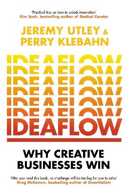 Ideaflow: Why Creative Businesses Win book