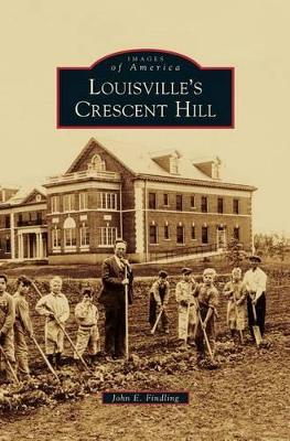 Louisville's Crescent Hill book