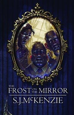 The Frost on the Mirror book